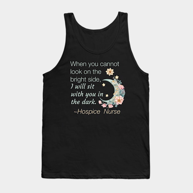 hospice nurse inspirational bright side boho style artwork Tank Top by DesignIndex